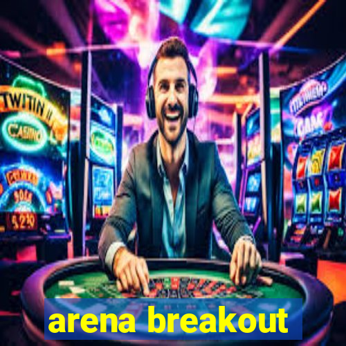 arena breakout-beta